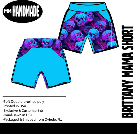 MTO-Brittany MAMA Short, BADA$$ Skulls