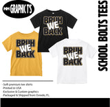 BRUH we Back Bolt TEES, (Multiple Options)