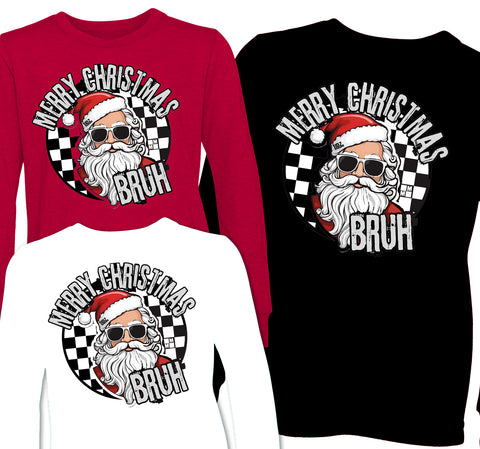 Christmas Bruh Tees & Long Sleeves