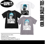 Cool Dude Skelly Tees, (Multiple Options)