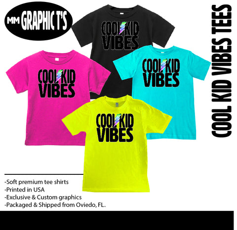 Cool Kid Vibes TEES, (Multiple Options)