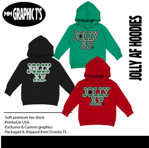 JOLLY AF Hoodies,  (Multiple Options)