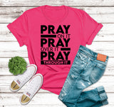 Pray On It Tee  (Adult)