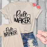 Rule Maker/Breaker Tee  (Toddler, Youth, Adult)