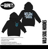 Wild Soul Hoodies,  (Multiple Options)