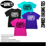 Zombies Chasing Tees, (Multiple Options)