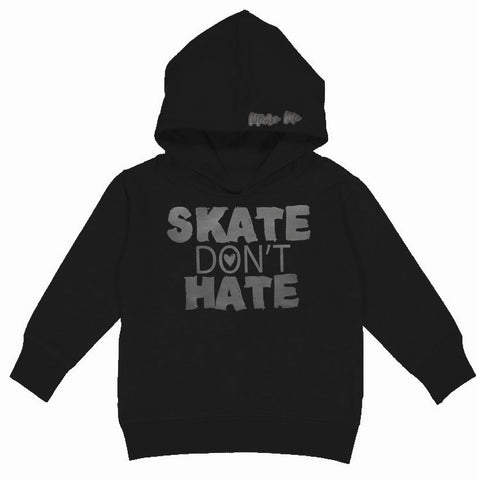 Skate Don't Hate Hoodie, Black (Toddler, Youth, Adult)