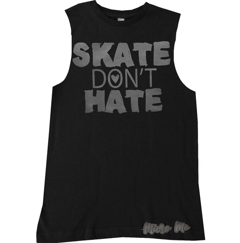 Skate Don't Hate Muscle Tank,  Black (Infant, Toddler, Youth, Adult)